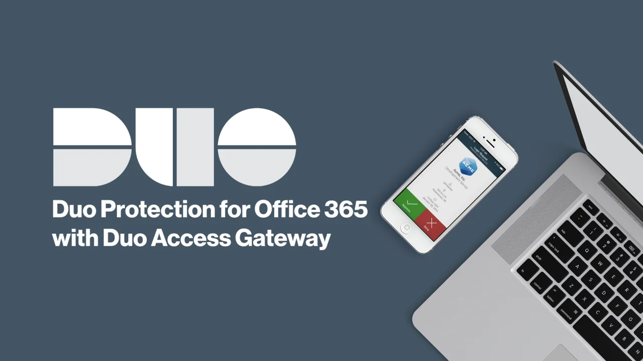 Duo Protection For Office 365 With Duo Access Gateway Duo Security