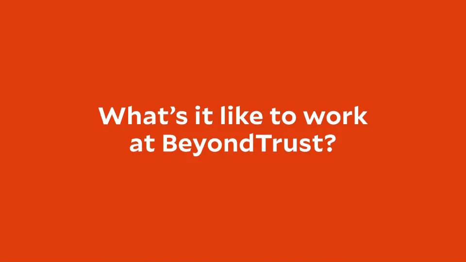 Working At Beyondtrust Beyondtrust