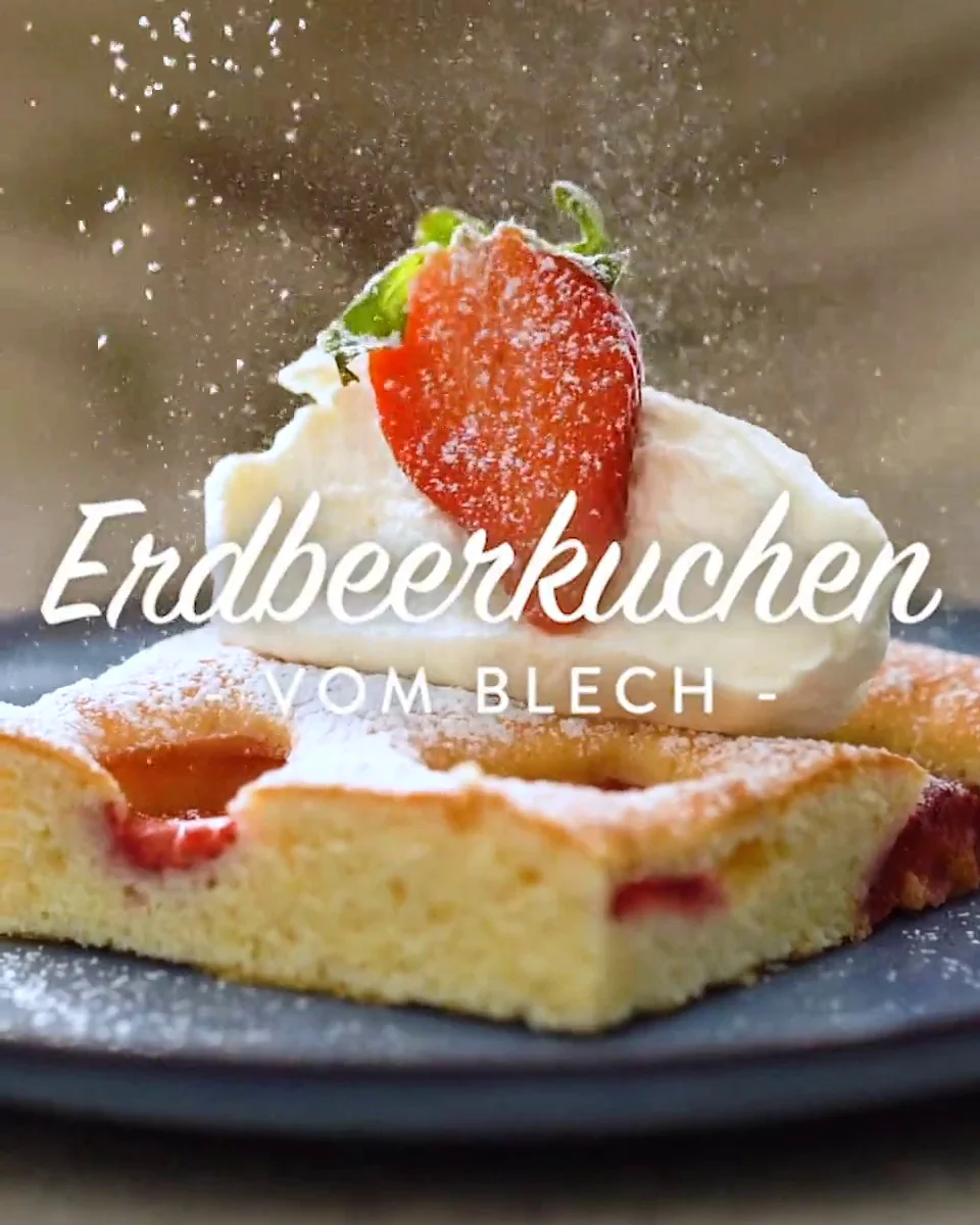 Fruchtiger Blechkuchen Mit Erdbeeren Schnell Und Einfach