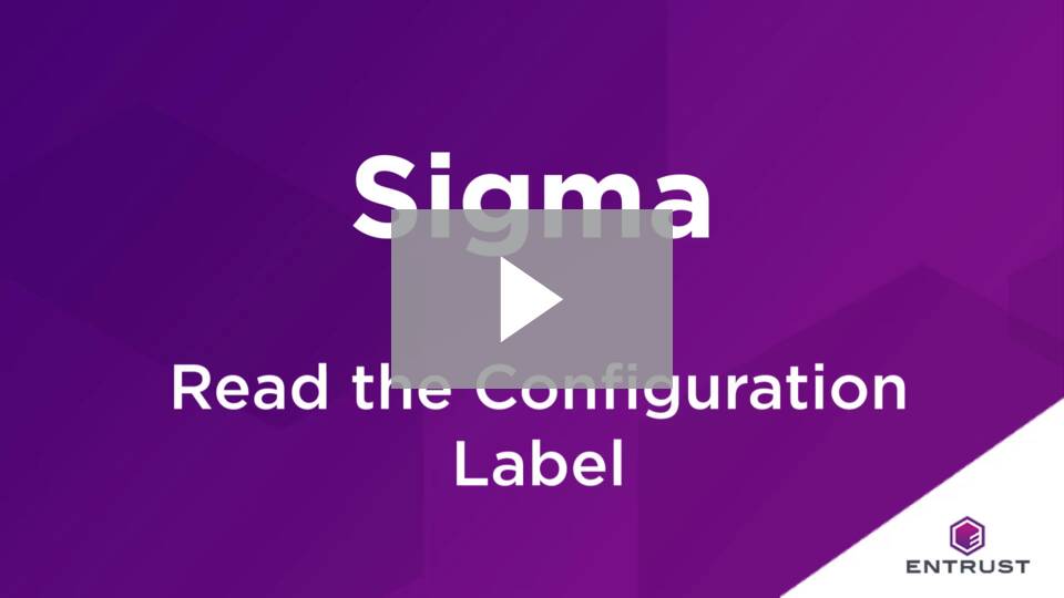 Configuration label tutorial for Sigma Printers