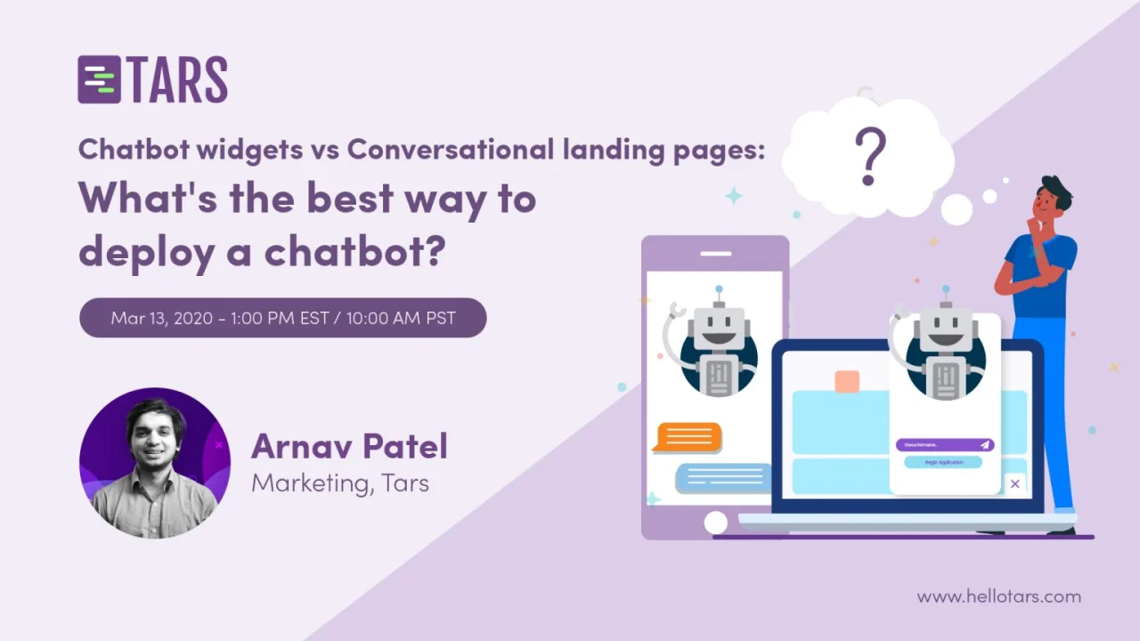 Conversational Landing Pages Vs Chatbot Widgets I Tars Webinar