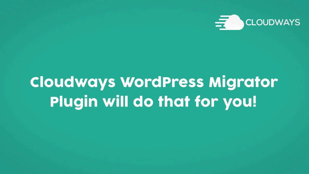 How To Migrate Your Wordpress Website To Cloudways For Free Universityplacewaco Com