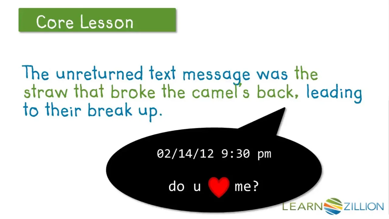 Lesson Video For Understanding Figurative Language Straw That Broke The Camel S Back Learnzillion