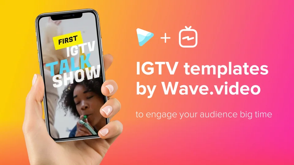 How To Create Great Videos For Igtv Free Templates Wave Video