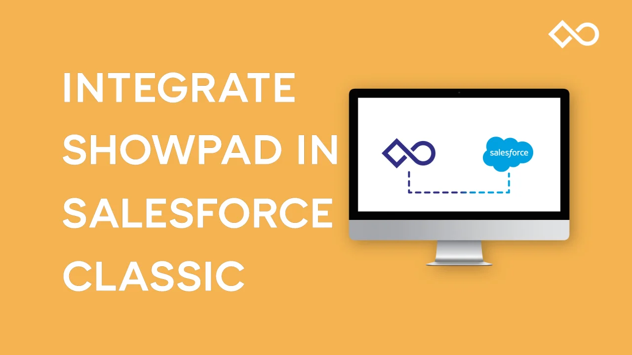 Integrate Showpad Activities In Salesforce Showpad Help Center