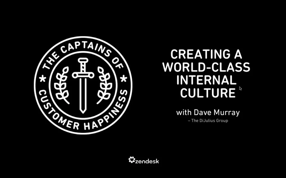 Happy Employees Mean Happy Customers Creating A World Class Internal Culture Zendesk