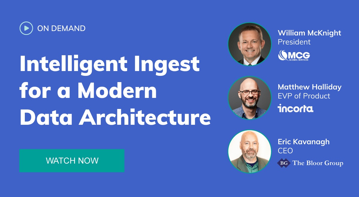 On-Demand | Intelligent Ingest for a Modern Data Architecture