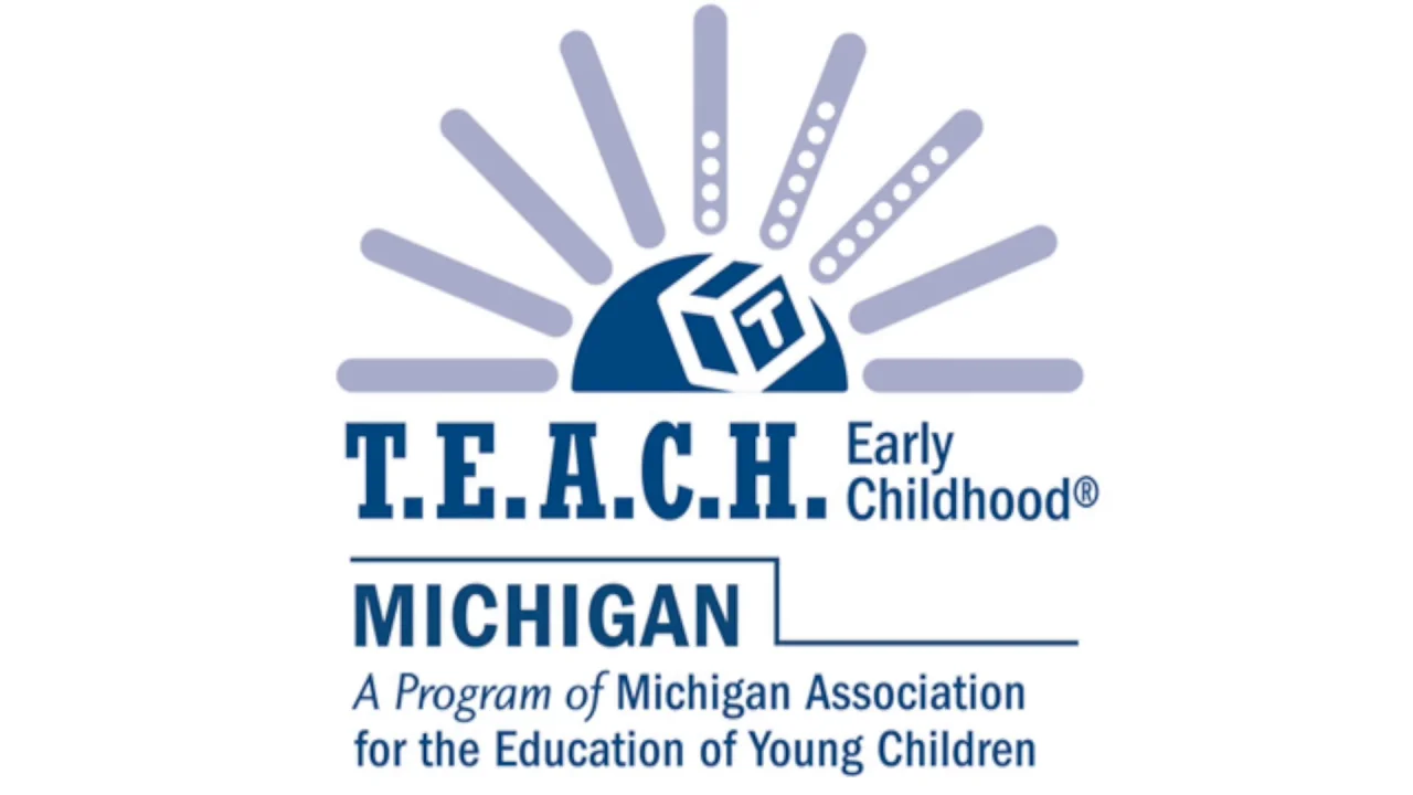 T E A C H Early Childhood Michigan Scholarship Program Miaeyc