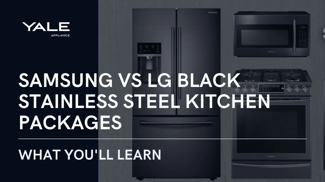 Samsung Vs Lg Black Stainless Steel Kitchen Packages Reviews