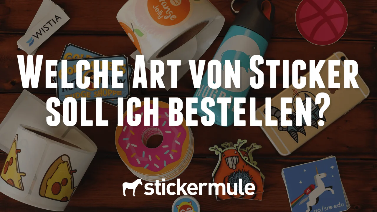Sticker Und Aufkleber Selbst Gestalten Kostenloser Versand Sticker Mule Deutschland