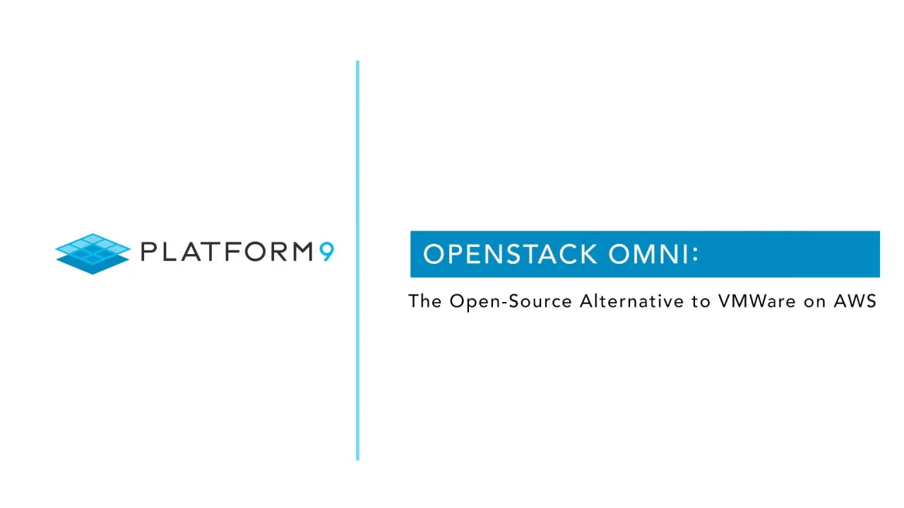 Openstack Omni The Open Source Alternative To Vmware And Aws