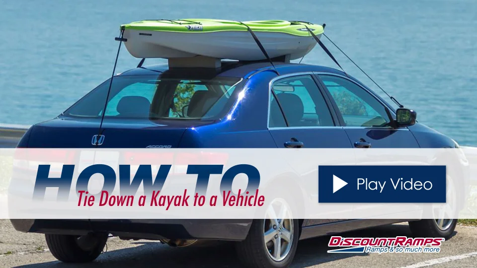 How To Tie Down A Kayak To Any Car Truck Or Suv Discount Ramps